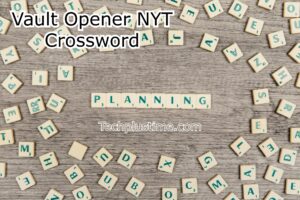 Vault Opener NYT Crossword